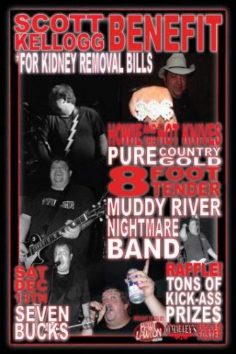 Scott Kellopg Medical Bills Benefit with Howie & The Hotknives, Pure Country Gold, 8 Foot Tender